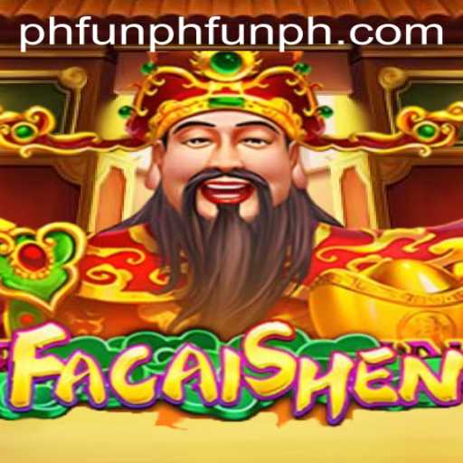 Discover the Excitement of FaCaiShen: A Thrilling Casino Game Experience