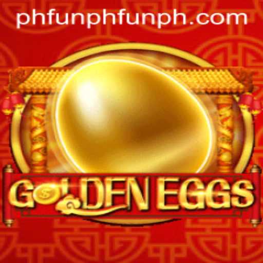 GoldenEggs: The Exciting World of Phfun and its Interactive Gaming Experience